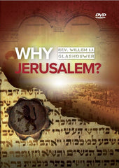 Why Jerusalem? Why Israel? Why End Times (3 DVDs)