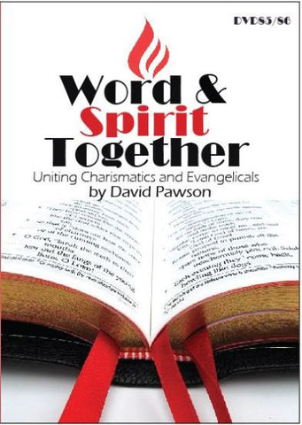 David Pawson - Word and Spirit Together--Charismatics & Evangelicals (2 DVDs)