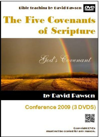 David Pawson - The Five covenants of Scripture