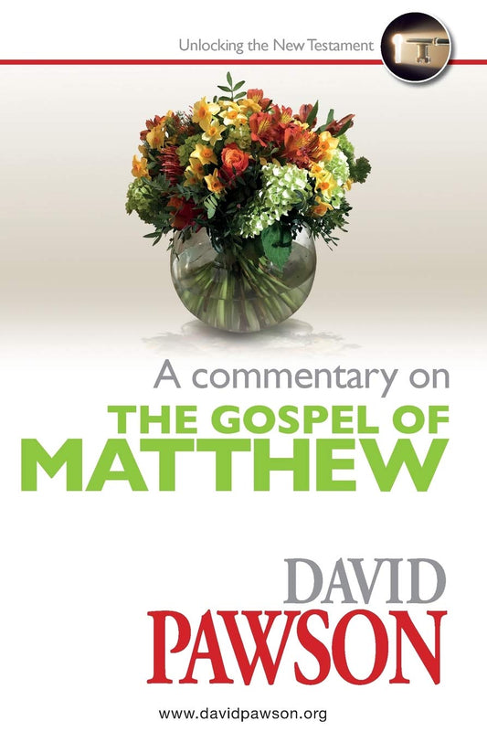 David Pawson - A Commentary on Matthew