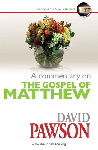 David Pawson - A Commentary on Matthew
