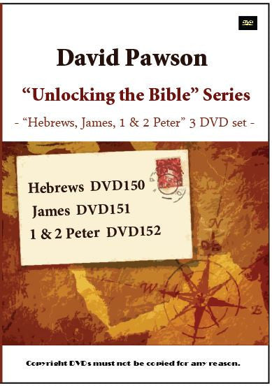 David Pawson "Unlocking the Bible" -- "Hebrews, James, 1 & 2 Peter" -- DVD SET (3 DVDs) - Inspirational Media
